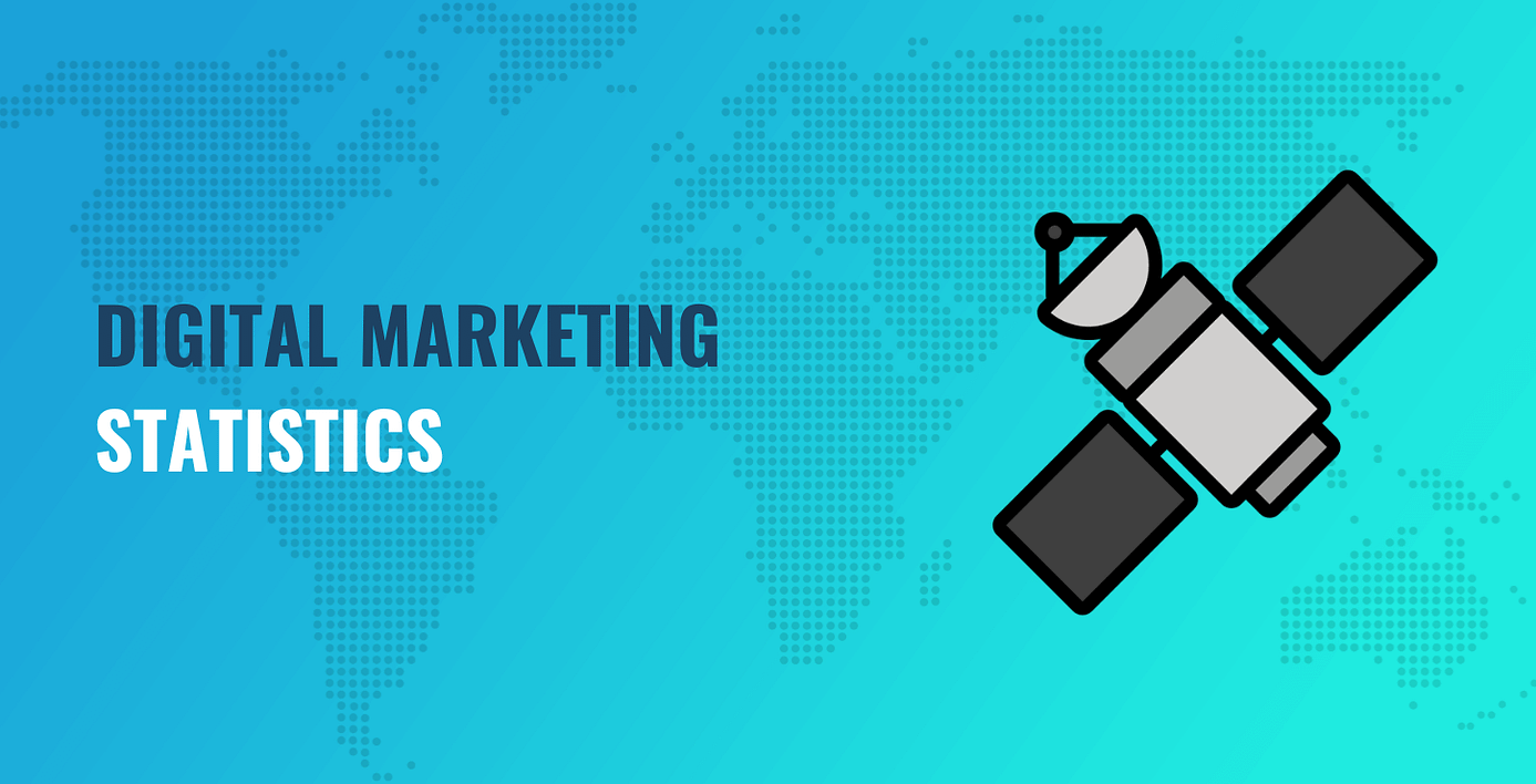 Digital Marketing Statistics.
