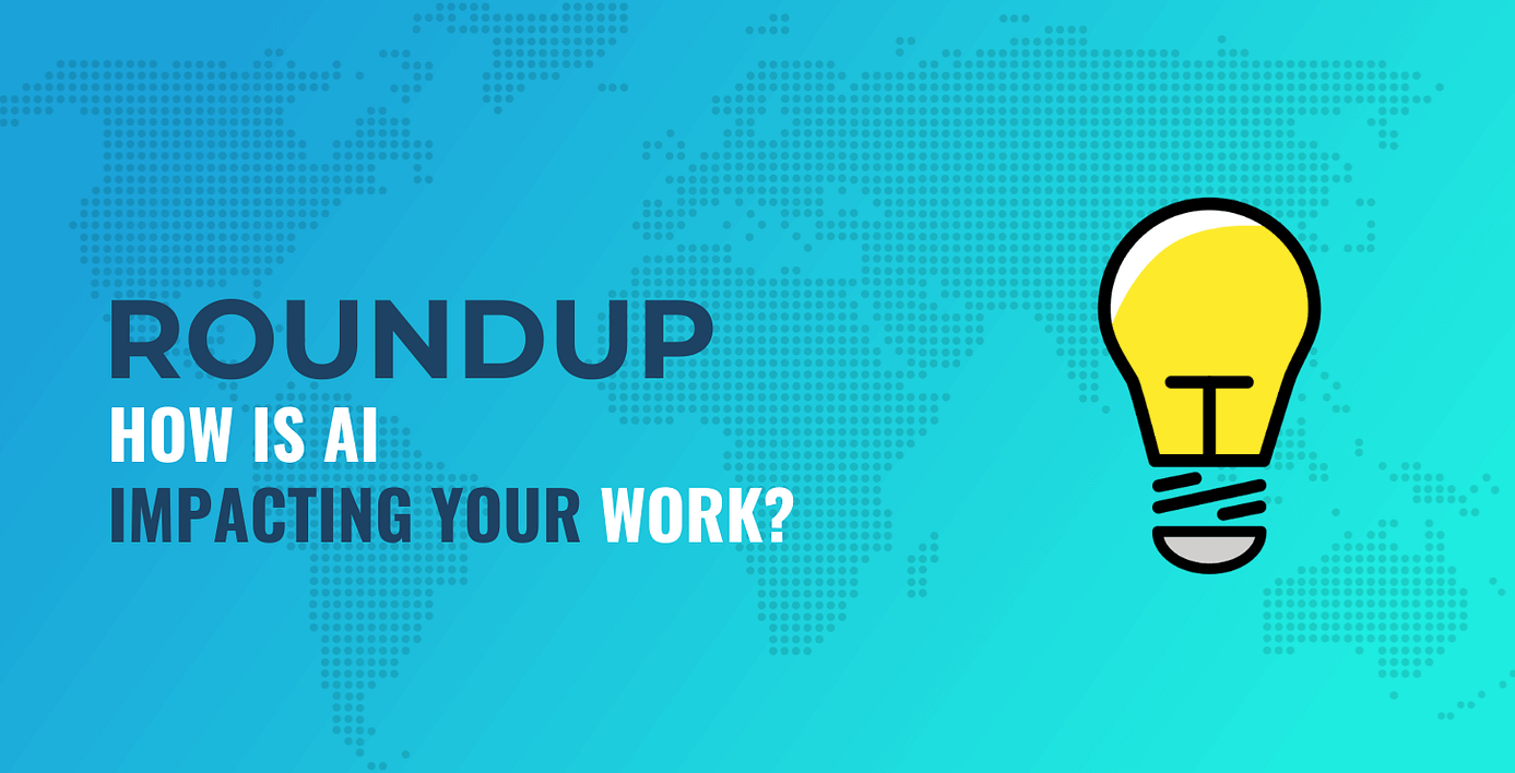 How is AI impacting work.