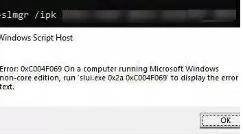 slmgr /ipk Error: 0xC004F069. On a computer running Microsoft Windows non-core edition